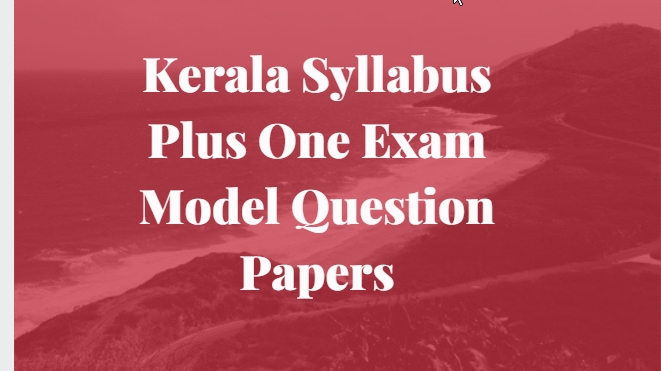 Kerala +1 Model papers
