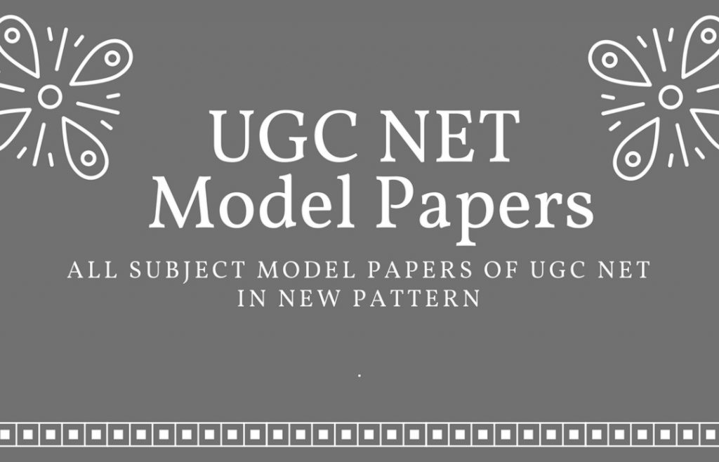 New pattern model papers for UGC NET