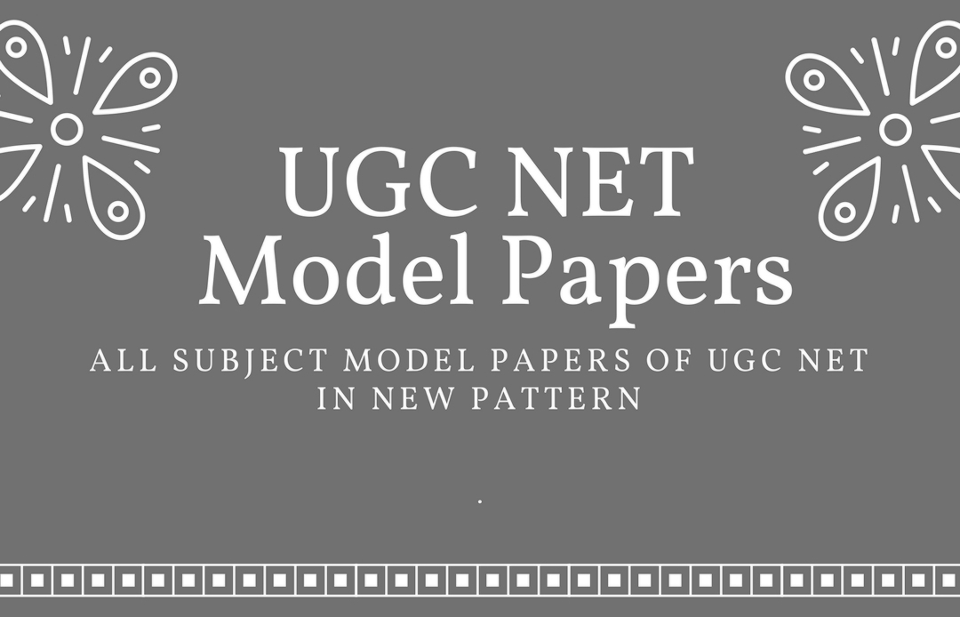 New pattern model papers for UGC NET
