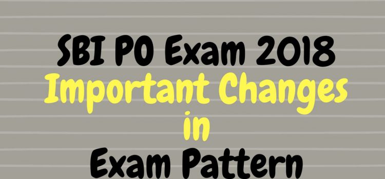 SBI PO Prelims Pattern Change