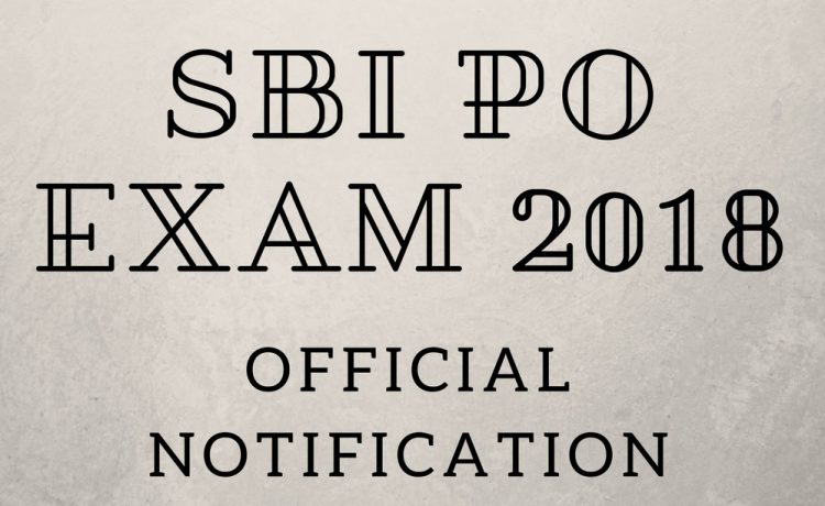 SBI PO Notification 2018
