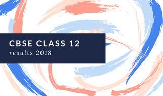 cbse class 12 result 2018