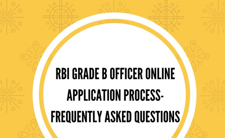 RBI Grade B Online Application FAQ's