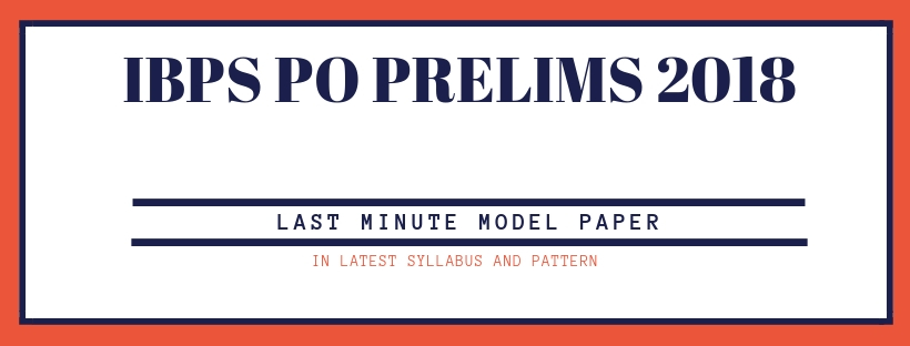 model paper for IBPS PO Prelims 2018