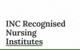 INC recognised Nursing colleges and schools