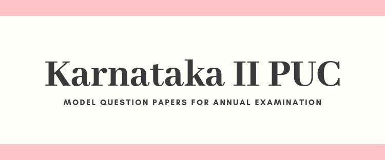 Karnataka II PUC Model papers