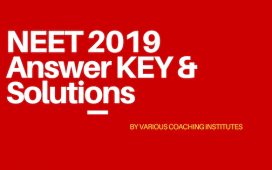 NEET 2019 Answer key solutions