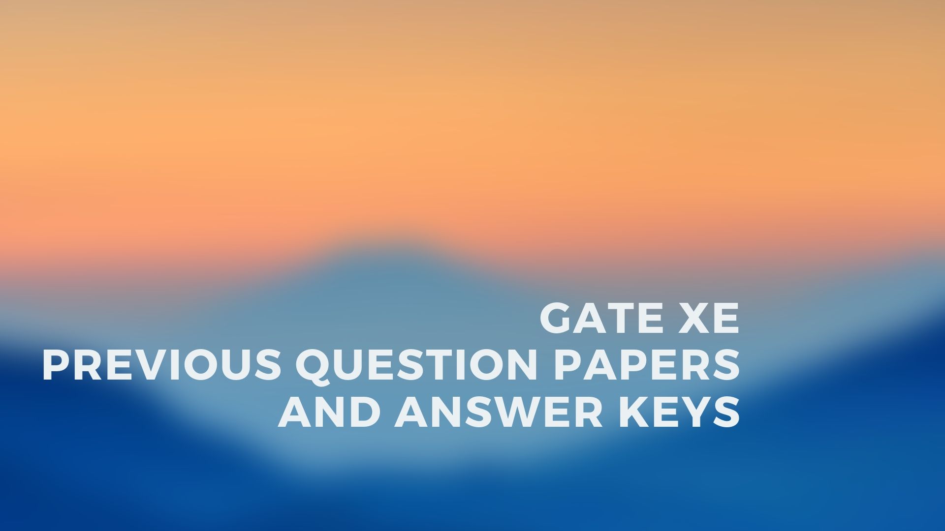 GATE XE Previous papers and answer keys