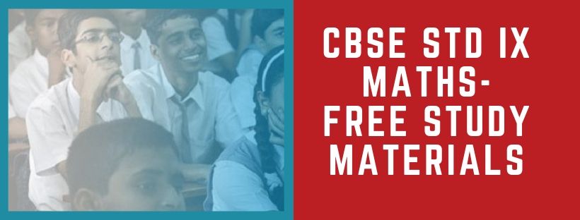 Study materials, notes and solutions for cbse std 9 textbook