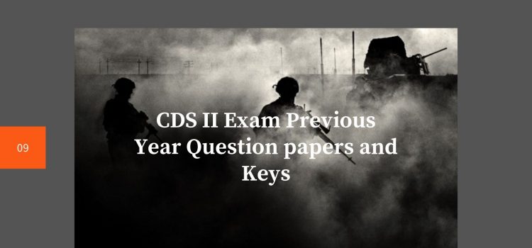 Last year solved papers of CDS II Exam