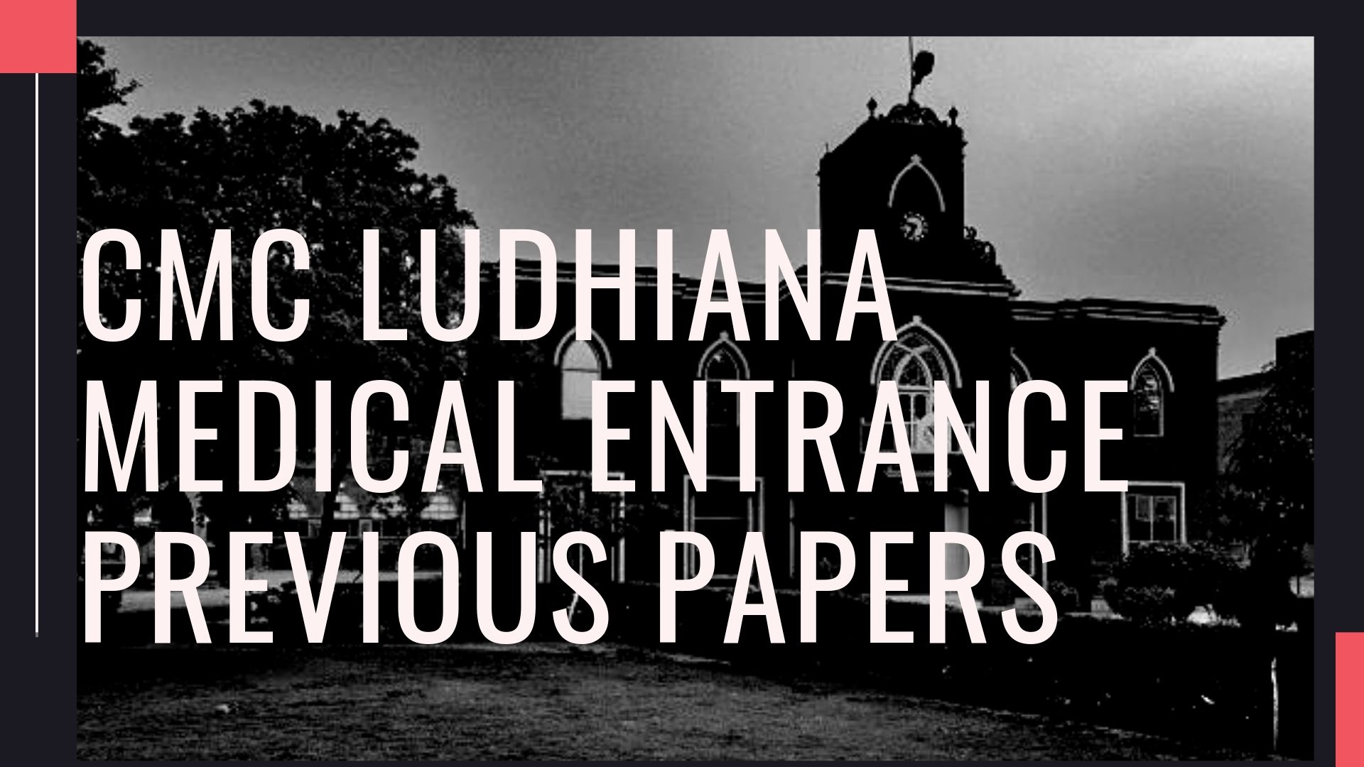 CMC Ludhiana MBBS Entrance previous papers and keys