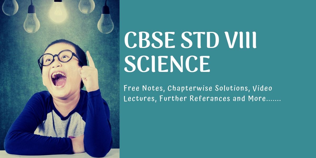 Free online materials and classes for CBSE Class 8 Science