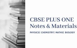Free PCMB Notes and materials for CBSE Plus One