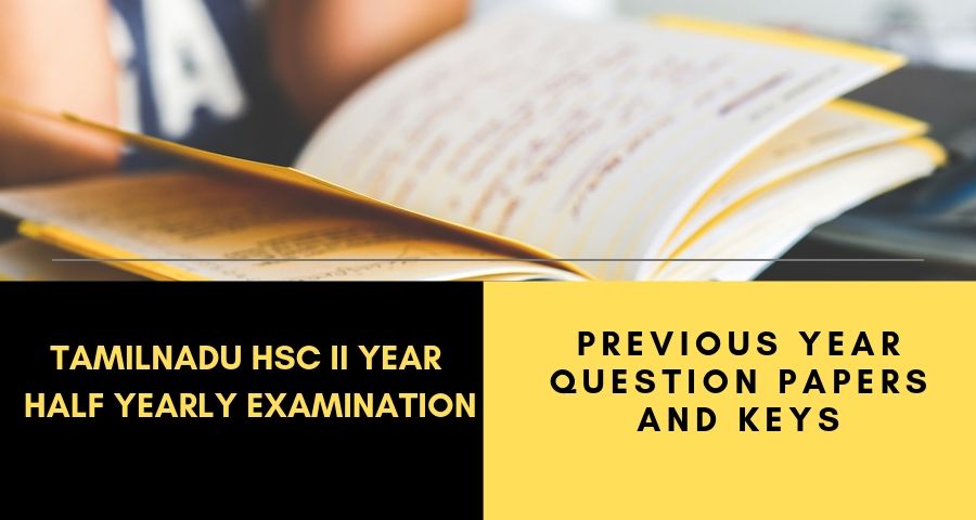 TN Plus Two Half Yearly exam solved previous papers