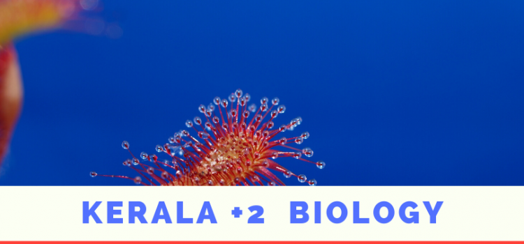 Kerala plus two biology notes and materials pdf