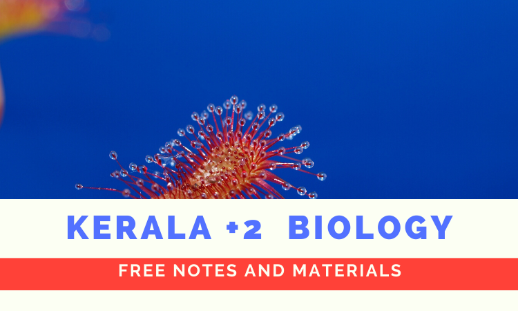 Kerala plus two biology notes and materials pdf