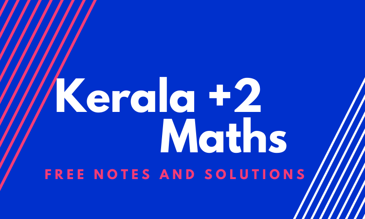 Free notes for +2 maths DHSE text