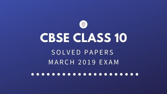 cbse 10th question paper 2019