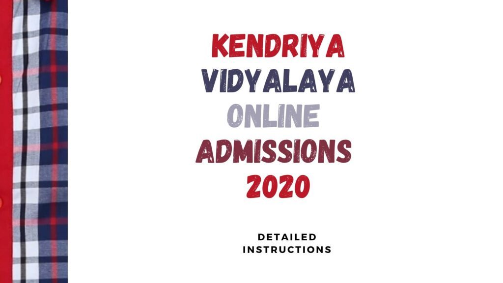 KV Admissions 2020- Everything You need to Know KV STD 1 Admission Instructions