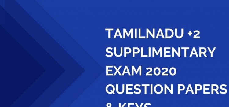 TN +2 supplimentary exam question papers and answer keys