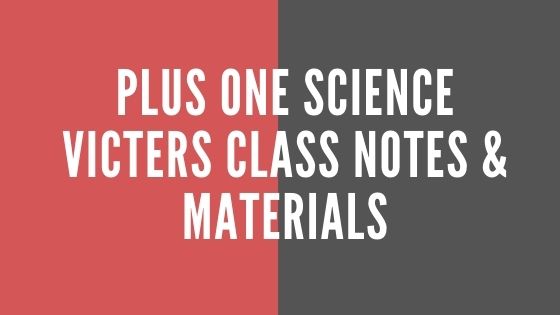 Plus One Science Notes