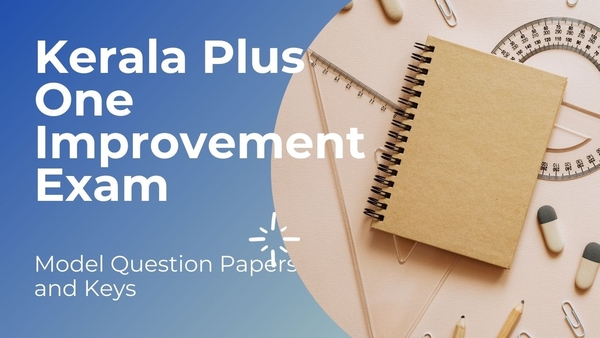 Plus one Improvement exam question papers
