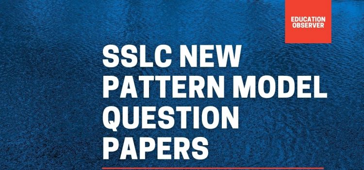 New Pattern Model papers for Kerala SSLC