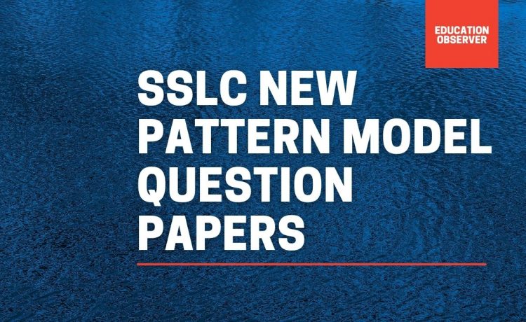 New Pattern Model papers for Kerala SSLC