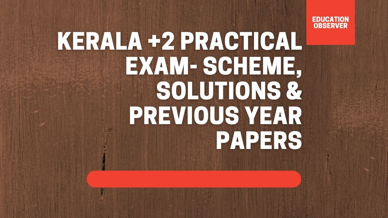 Kerala +2 Practical exam Question papeers