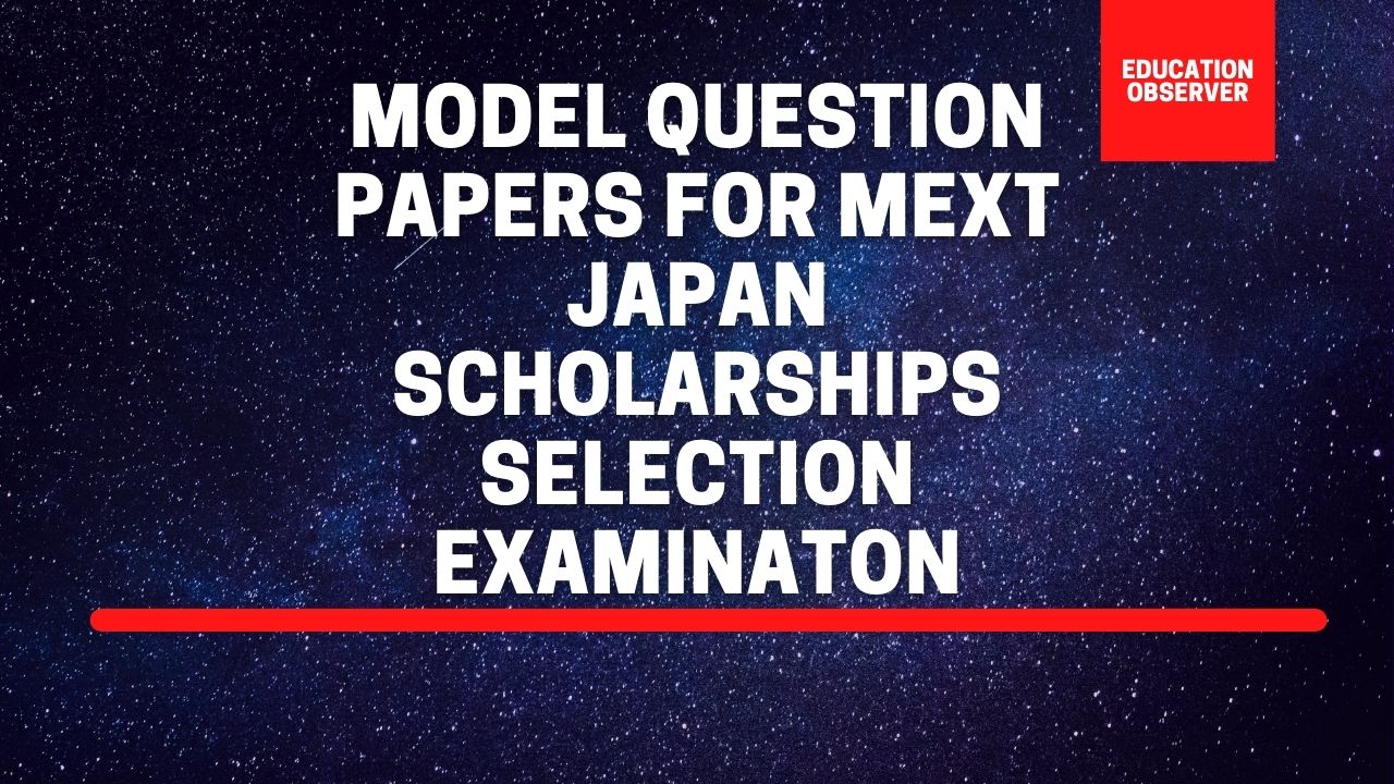 MEXT selection written exam question papers