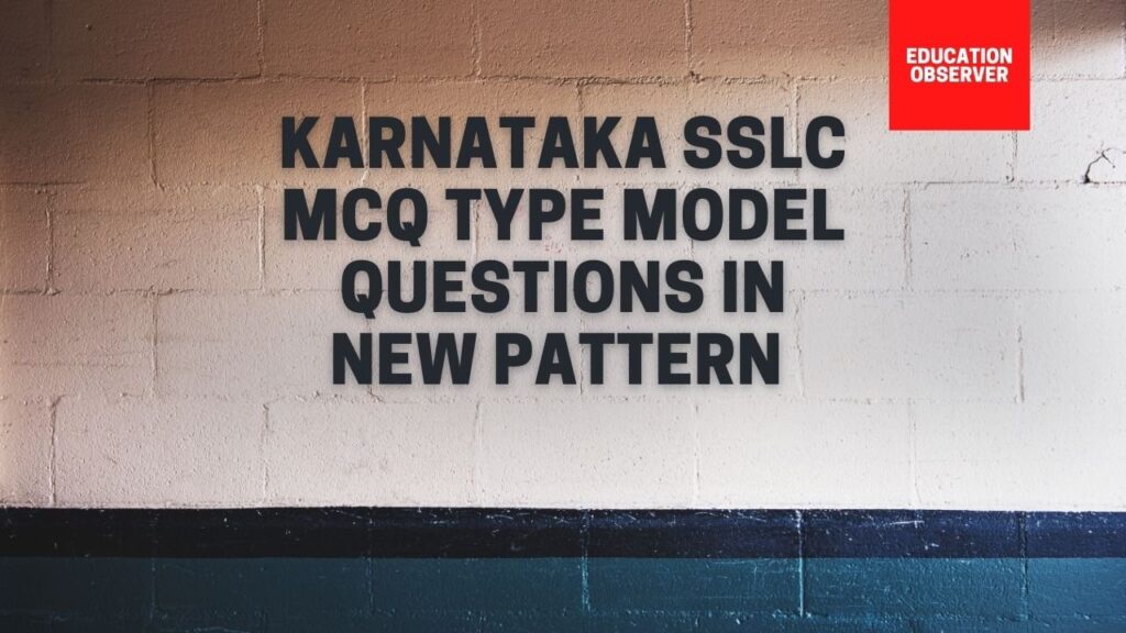 SSLC MCQ Model questions