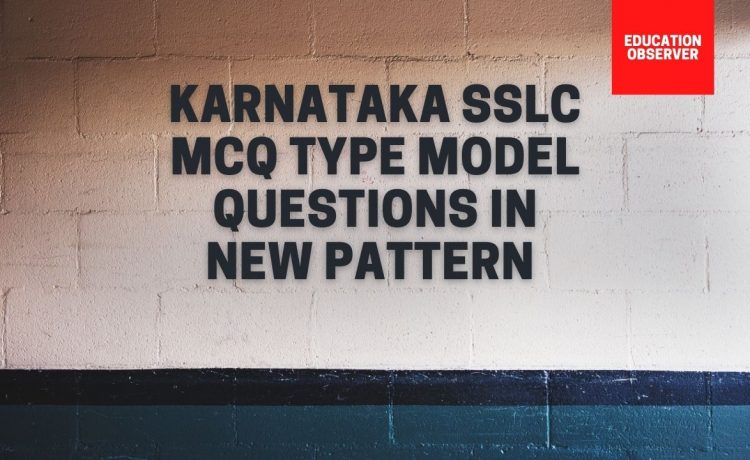 SSLC MCQ Model questions