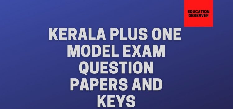 Plus one Model exam sample papers