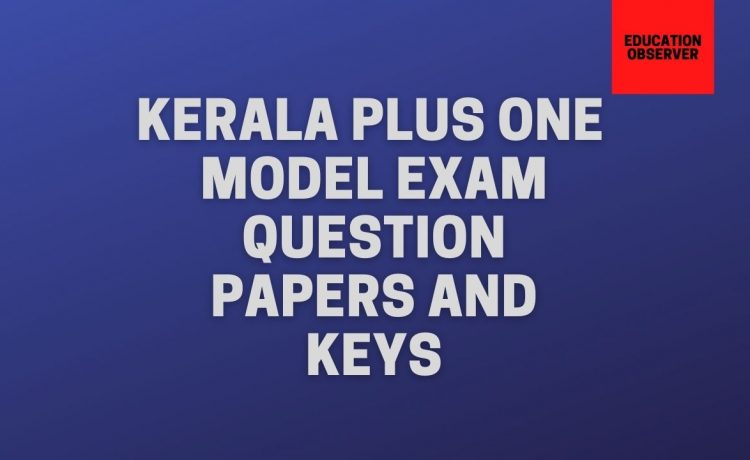 Plus one Model exam sample papers