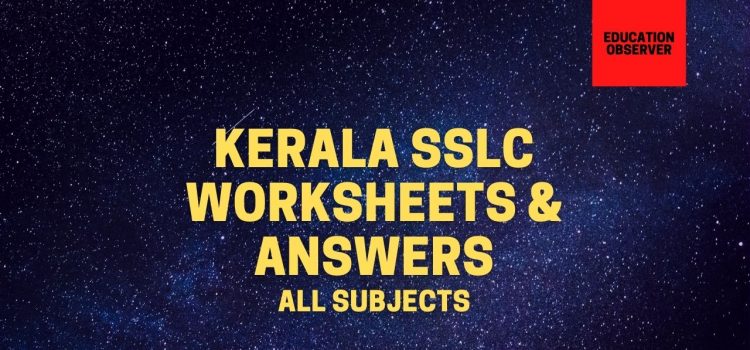 SSLC Worksheets and keys