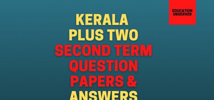 +2 Second Term solved papers