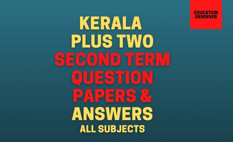 +2 Second Term solved papers