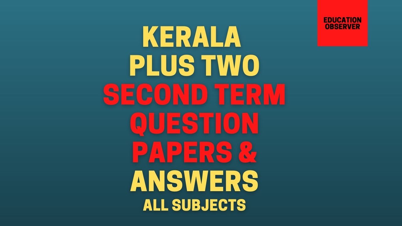 +2 Second Term solved papers