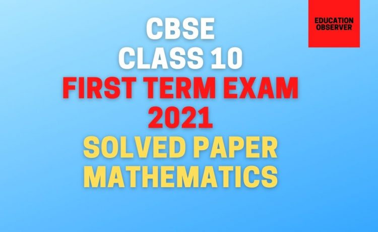 Maths solved paper term 1 class 10