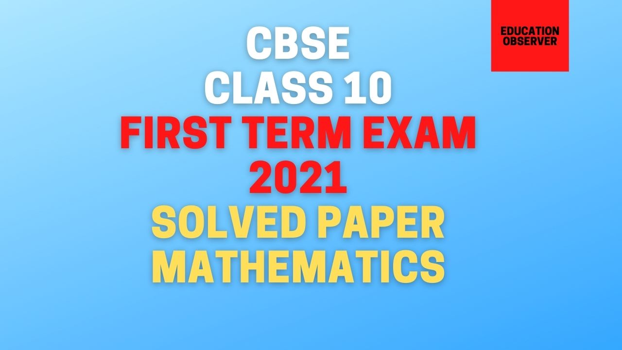 Maths solved paper term 1 class 10
