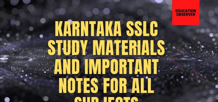 Karnataka SSLC Notes and Materials