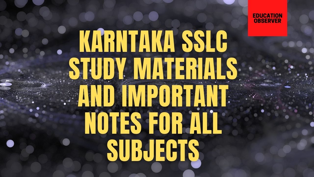 Karnataka SSLC Notes and Materials