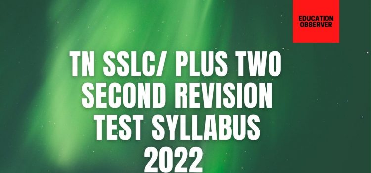 IInd revision test syllabus 12th 10th