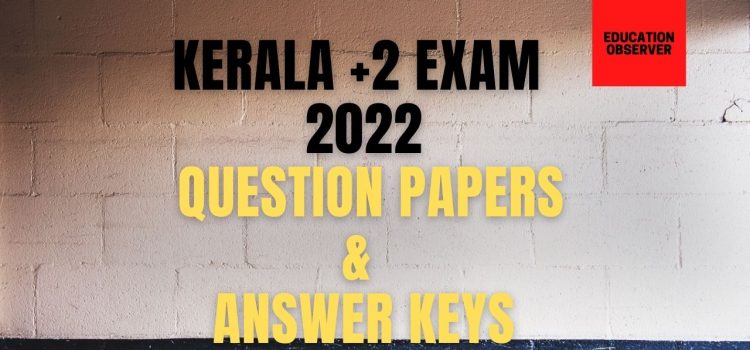 plus two 2022 solved question papers