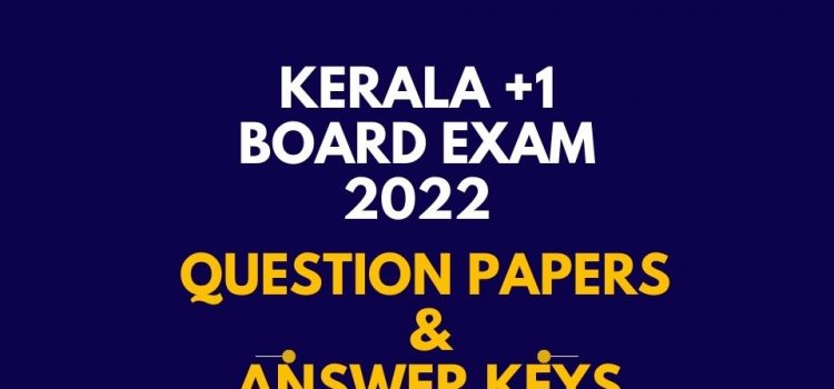 +1 final exam 2022 June question paper and key