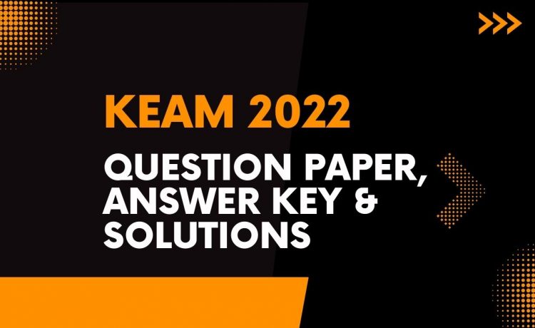 KEAM 2022-Answer Key