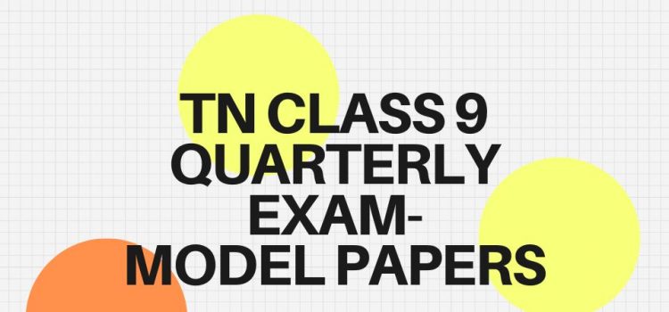 TN STD 9 Term 1 Model papers