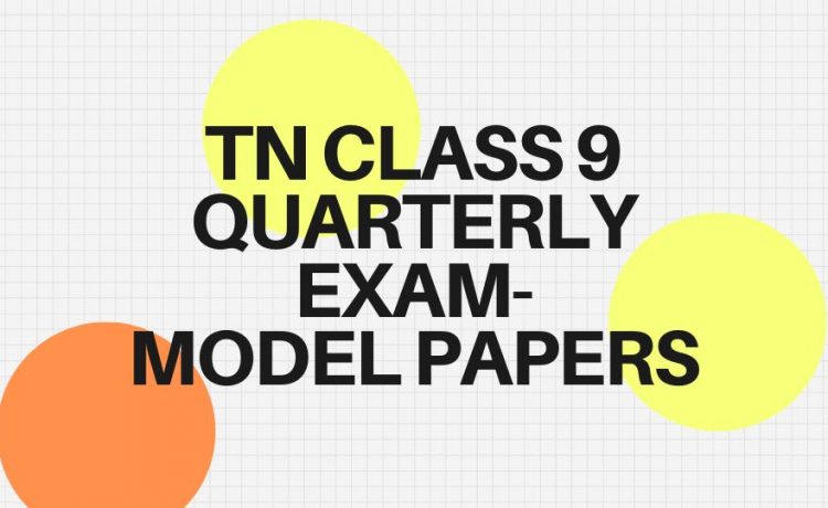 TN STD 9 Term 1 Model papers