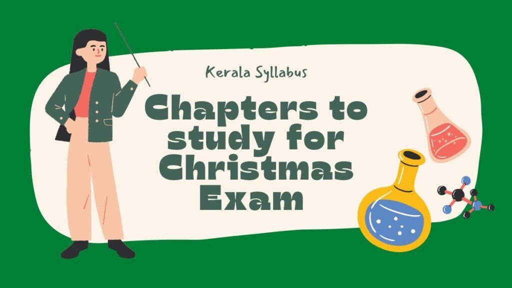 Syllabus, Chapters and Portions to Study for Kerala Second Term Exam STD 1-12 christmas exam chapters to study
