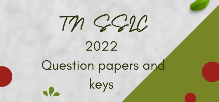 Tamilnadu 10th 2022 question papers